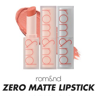 **ของแท้*พร้อมส่ง** มีสีใหม่จ้า Rom&amp;nd ZERO MATTE LIPSTICK 3