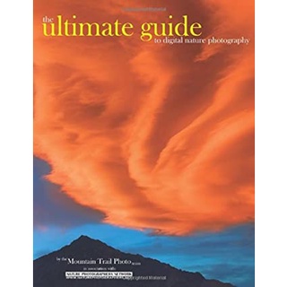 The Ultimate Guide to Digital Nature Photography หนังสือภาษาอังกฤษมือ1(New) ส่งจากไทย