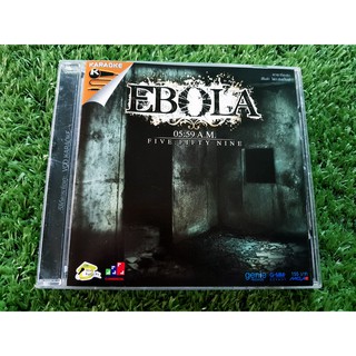 VCD แผ่นเพลง EBOLA อัลบั้ม 05:59 (five fifty nine) (วงอีโบล่า) (เพลง เอาให้ตาย,วันที่ไม่มีจริง)