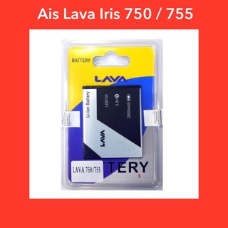 แบตเตอรี่ Ais Lava Iris 750 / Lava755 สินค้าคุณภาพดี รับประกันนาน3เดือน