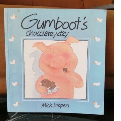 Gumboot's Chocolateyday., by Mick Inkpen -100