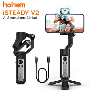 Hohem iseady V2 Smartphone Gimbal ไม้กันสั่นมือถือ ระบบ AI ติดตามใบหน้า