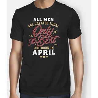 เสื้อยืด คอกลม พิมพ์ลายการ์ตูน All Are Created Equal Only Theare Born In April สําหรับวันเกิด