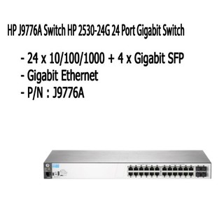 HP J9776A Switch HP 2530-24G 24 Port Gigabit Switch P/N : J9776A