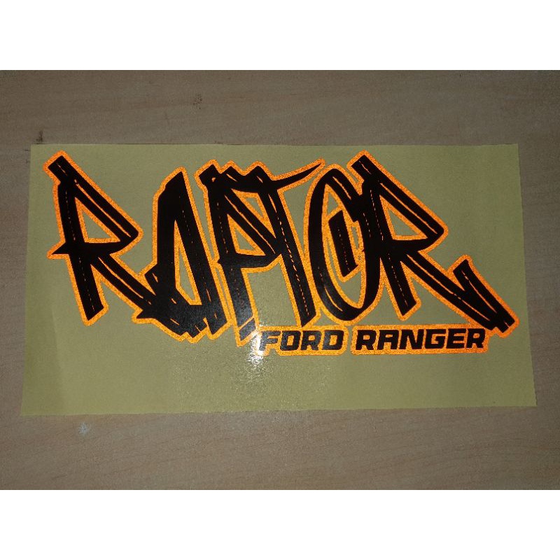 สติ๊กเกอร์ Ford ranger raptor เป็นงานตัดสะท้อนแสง ติดฝากระโปรง ฝาท้าย กระจก หรือข้างท้ายกระบะ