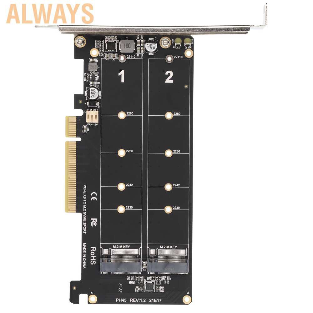 Always Adapter Card Dual M.2 NVMe SSD to PCIE X8 M Key Hard Drive