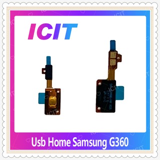 USB Home Samsung Core Prime G360/G361 อะไหล่แพรโฮมกลางด้านใน (ได้1ชิ้นค่ะ) อะไหล่มือถือ คุณภาพดี ICIT-Display