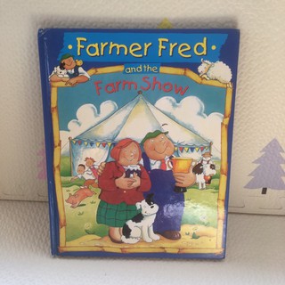 Farmer Fred and the Farm Show หนังสือนิทานปกแข็งมือสอง -cb2