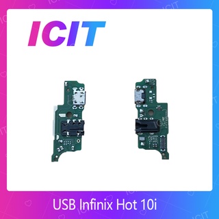 Infinix Hot 10i อะไหล่สายแพรตูดชาร์จ แพรก้นชาร์จ Charging Connector Port Flex Cable（ได้1ชิ้นค่ะ) ICIT 2020