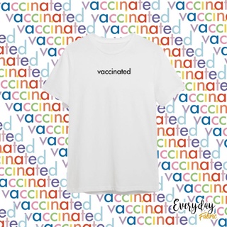 เสื้อยืด คอกลม ลาย ฉีดวัคซีนแล้ว "vaccinated" (โลโก้ A1-A3)cotton100% #เราต้องรอด #เราต้องมี