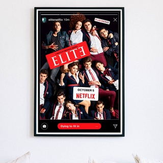 ELITE Posters โปสเตอร์ซีรีย์ เล่ห์ร้ายเกมไฮโซ ออริจินอลซีรีส์สัญชาติสเปนของ Netflix