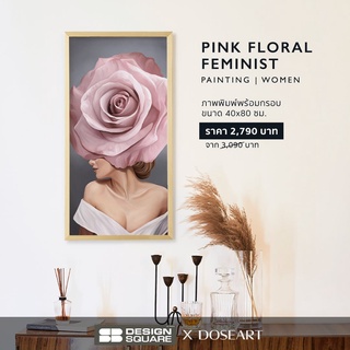 SB Design Square รูปพร้อมกรอบ DoseArt รุ่น Pink Floral Feminist 40x80 cm (43x83x0 ซม.)