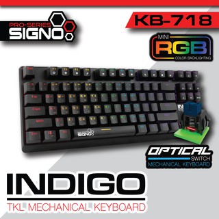 KEYBOARD gaming TKL mechanical (คีย์บอร์ดเกมมิ่งแบบสั้น) SIGNO KB-718 INDIGO TKL (MINI RGB LED) (BLUE OPTICAL SWITCH) (E