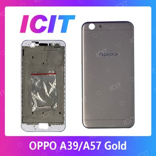 OPPO A57/OPPO A39 อะไหล่บอดี้ เคสกลางพร้อมฝาหลัง Body For oppo a57/oppo a39 อะไหล่มือถือ ICIT 2020