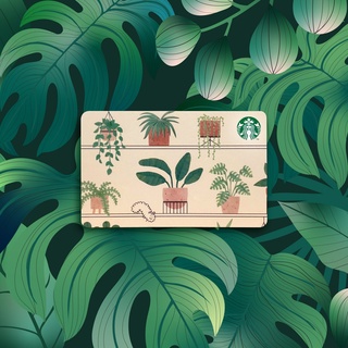 บัตร Starbucks® ลาย Plant Greenery (2022) / บัตร Starbucks® (บัตรของขวัญ / บัตรใช้แทนเงินสด)