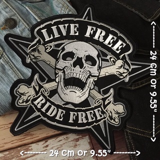 Live Free ตัวรีดติดเสื้อ อาร์มรีด อาร์มปัก ตกแต่งเสื้อผ้า หมวก กระเป๋า แจ๊คเก็ตยีนส์ Embroidered Iron on Patch ขนาดใหญ่