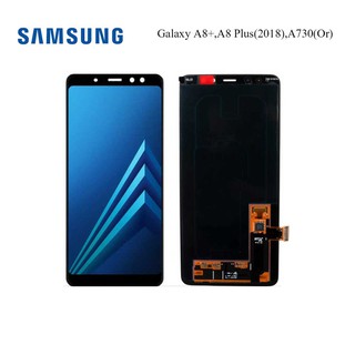 จอ LCD.Samsung Galaxy A8+,A8 Plus(2018),A730+ทัชสกรีน Or.