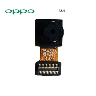 กล้องหน้า Oppo R831.