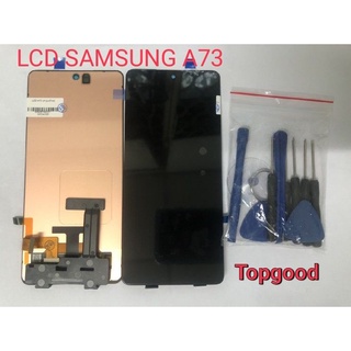 อะไหล่หน้าจอ จอ+ทัชสกรีน LCD SAMSUNG A73 จอ งานดี งานมีคุณภาพ สินค้าพร้อมส่ง แถมชุดไขควง