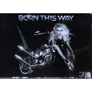 โปสเตอร์ โปรโมทลิขสิทธิ์แท้ Lady Gaga Born This Way ปี 2011 ขนาด 51 X 72 CM ลิขสิทธิ์