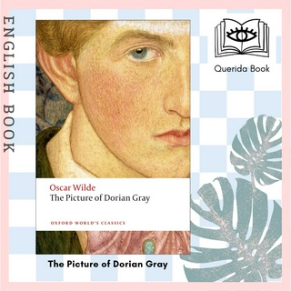[Querida] หนังสือภาษาอังกฤษ The Picture of Dorian Gray (Oxford Worlds Classics) by  Oscar Wilde