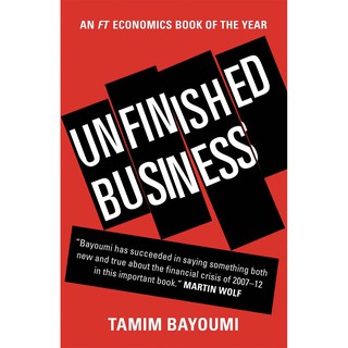 Unfinished Business : The Unexplored Causes of the Financial Crisis and the Lessons Yet to Be Learned (ใหม่)พร้อมส่ง