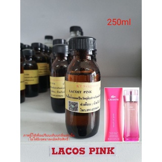 หัวเชื้อน้ำหอมกลิ่นเทียบ Lacoste Love Of Pink For Women EDT 250ml