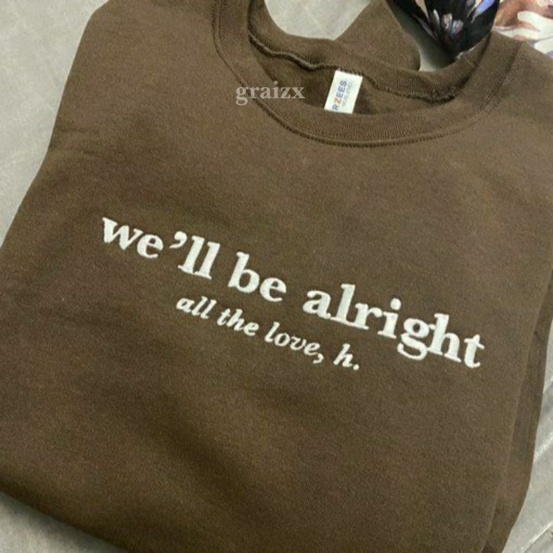 Graizx - 291 Well Be Alright โดย Harry Styles Sweater
