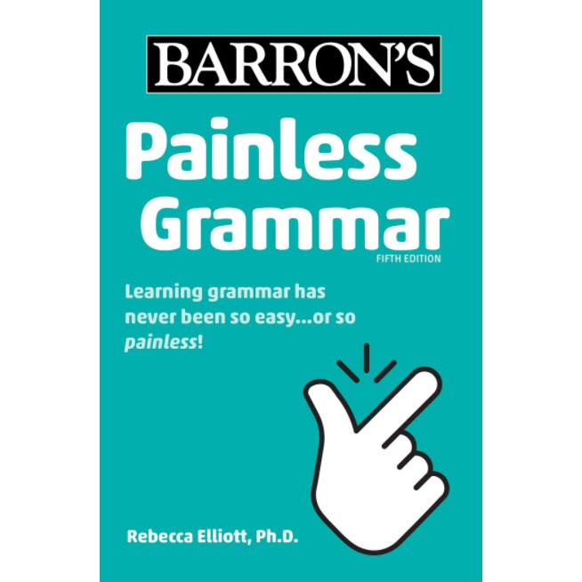 Barron's Painless Grammar (Barron's Painless Series)