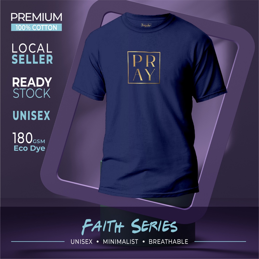 คุณภาพพรีเมี่ยม / เสื้อยืด Everyday / เสื้อยืด Cotton 100% / PRAY