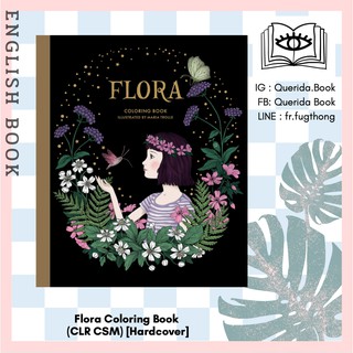 [Querida] สมุดระบายสี Flora Coloring Book (CLR CSM) [Hardcover] by Maria Trolle