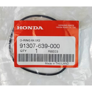91307-639-000 O-RING 64.5X2 Honda แท้ศูนย์
