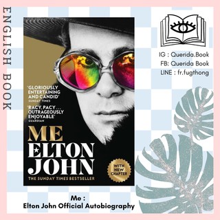 [Querida] หนังสือภาษาอังกฤษ Me : Elton John Official Autobiography by Elton John