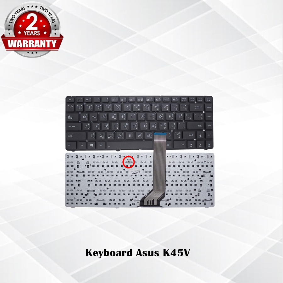 Keyboard Asus K45V / คีย์บอร์ด อัสซุส A45V,K45A,K45,K45A,K45N,K45VD,K45VJ,K45VM,K45VS / TH-ENG *ประก