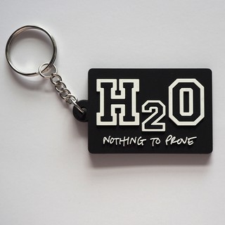 พวงกุญแจยาง H2O nothing to prove