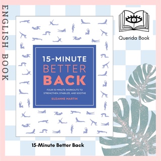 [Querida] 15-Minute Better Back: Four 15-Minute Workouts to Strengthen, Stabilize, and Soothe by PT, DPT Suzanne Martin