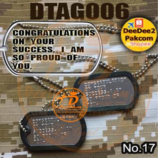 CONGRATULATIONS #1 ป้ายชื่อ แผ่นแสตนเลสแท้ ด๊อกแท็ก NAMETAG DOGTAG (1 ชุดมี 2 แผ่น) No.17 / DEEDEE2PAKCOM