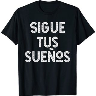 เสื้อยืดลําลอง ลาย Sigue Tus Suenos คุณภาพสูง สไตล์เกาหลี