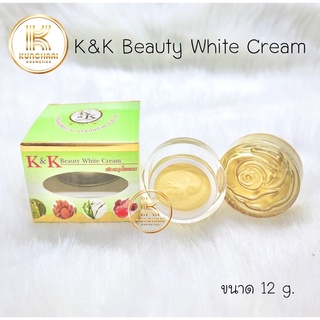 ครีมเคแอนด์เค บิวตี้ไวท์ K&amp;K Beauty White Cream ครีมสมุนไพรรวม ขนาด 12 g.