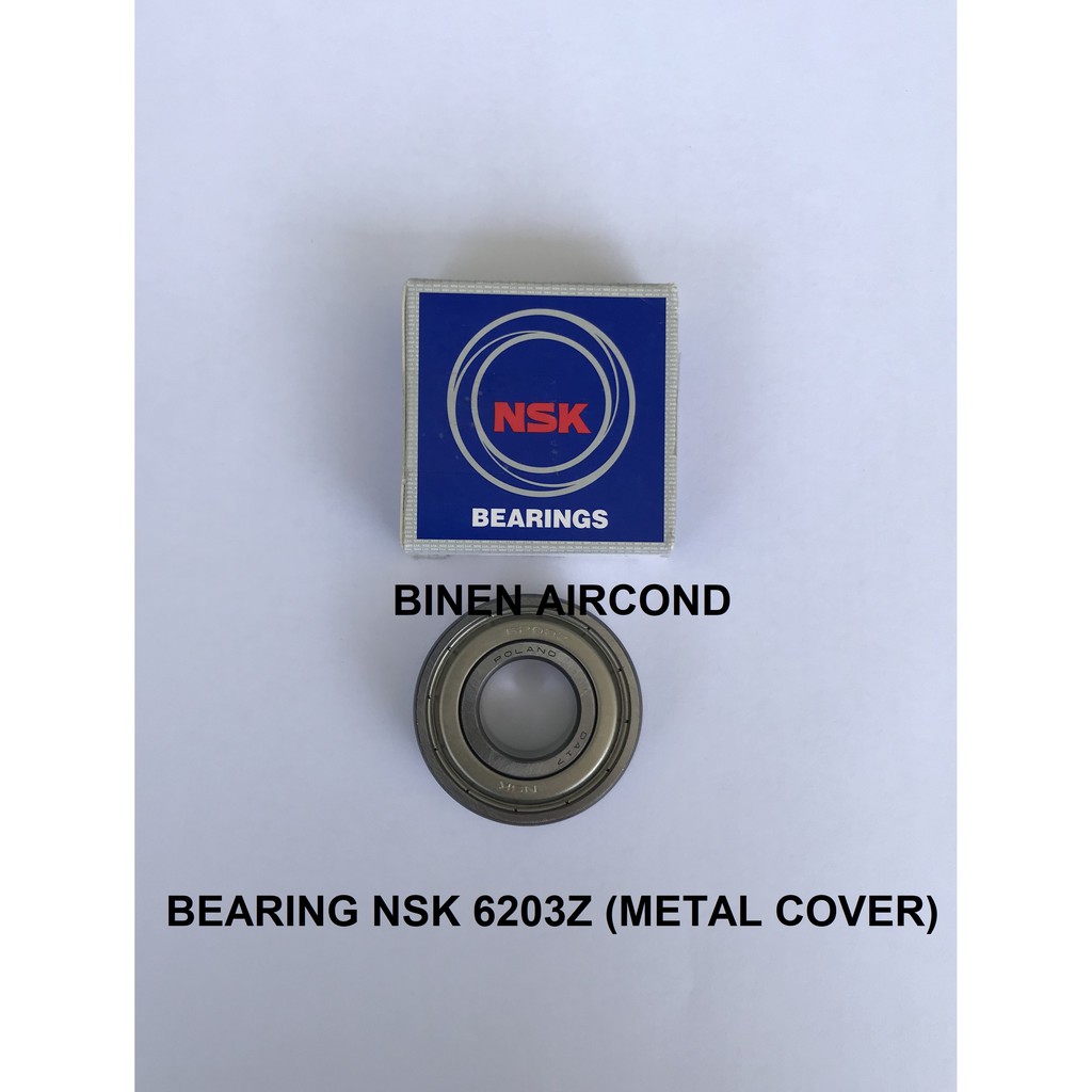 NSK DEEP GROOVE BALL BEARINGS-SINGLE ROW 6203Z ฝาครอบโลหะ (คุณภาพญี่ปุ่น)