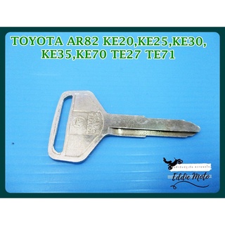 TOYOTA AR82 KE20 KE25 KE30 KE35 KE70 TE27 TE71 KEY BLANK (43) // กุญแจเปล่า กุญแจรถยนต์ โตโยต้า สินค้าคุณภาพดี