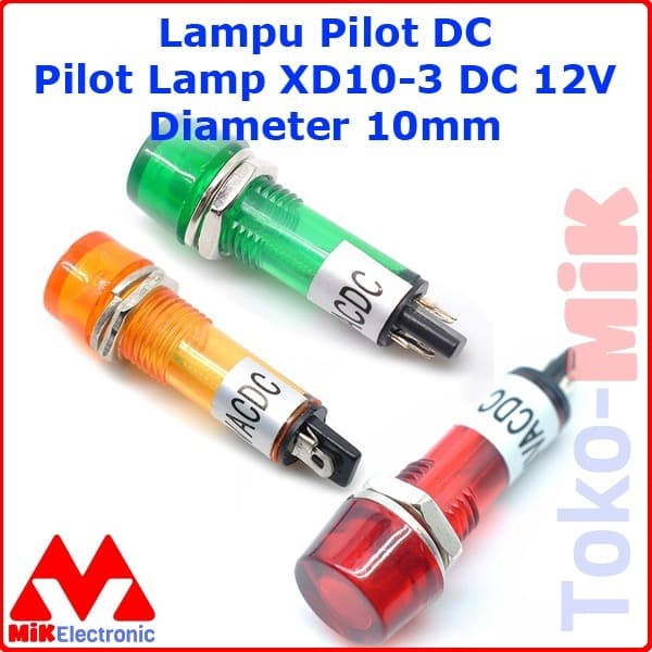 PILOT LAMP PILOT FLAT LAMP 10 MM 12 VDC 12V DC INDICATOR XD10-3
