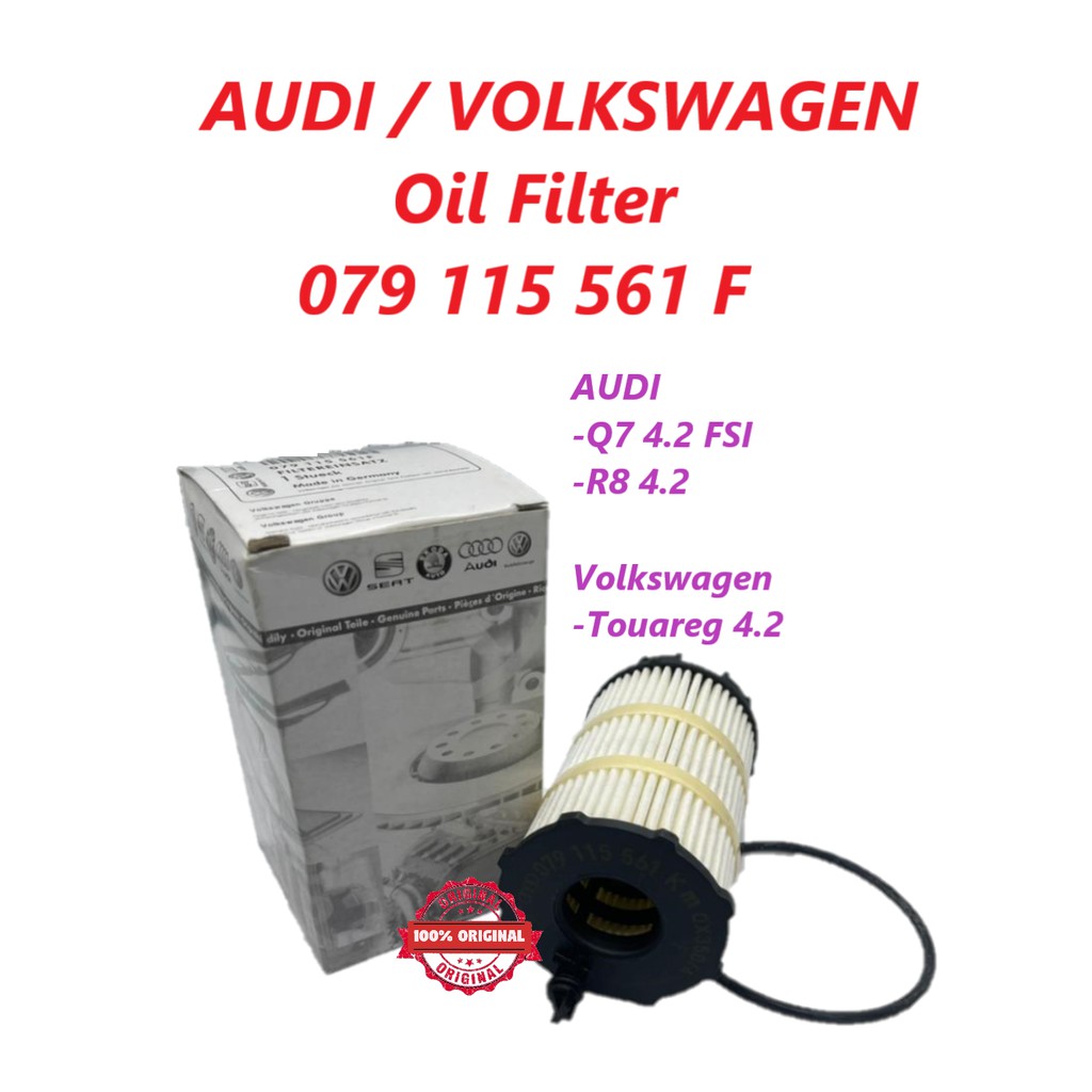 AUDI & VOLKSWAGEN กรองน้ํามัน 079 115 561 F- Audi Q7 4.2 / R8 4.2 และ Volkswagen Touareg 4.2