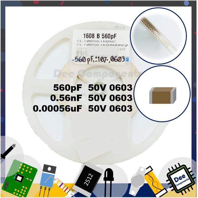 0.00056uF 0.56nF 560pF 0603 ±10% 50V X7R  CL10B561KB8NNNC Samsung 2-A2-24 (1 แพ็ค มี 100 ชิ้น)