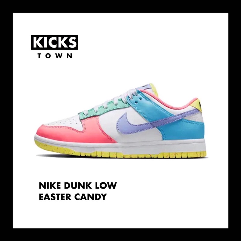 NIKE DUNK LOW EASTER CANDY kickstownth ThaiPick