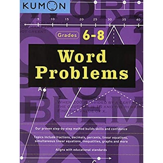 Word Problems, Grade 6-8 : Workbook 1 (Kumon Math Workbooks) (ACT CSM WK) สั่งเลย!! หนังสือภาษาอังกฤษมือ1 (New)