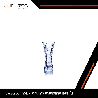 JJGLASS - Vase 200 TYSL - แจกันแก้ว ลายคริสตัล เจียระไน เหมาะสำหรับใส่ดอกไม้ ตกแต่งบ้าน เพื่อความสวยงาม