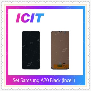 Samsung A20 / A205 (incell) อะไหล่หน้าจอพร้อมทัสกรีน หน้าจอ LCD Display Touch Screen ICIT-Display