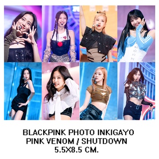 BLACKPINK - PHOTO รูป (RANDOM) INKIGAYO PINK VENOM / SHUTDOWN 5.5X8.5 CM.