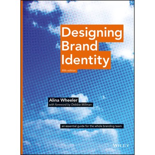 Designing Brand Identity : An Essential Guide for the Whole Branding Team (5th) [Hardcover]